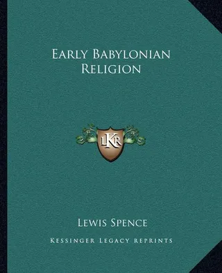 Early Babylonian Religion