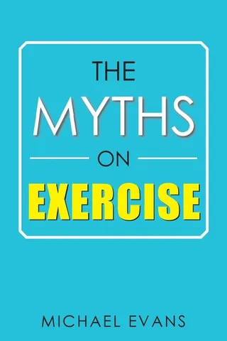 The Myths on Exercise
