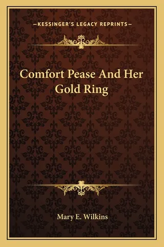 Comfort Pease and Her Gold Ring