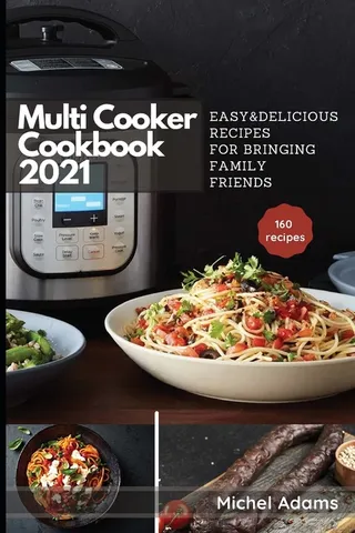 Multi-Cooker Cookbook 2021