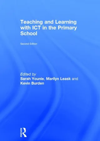 Teaching and Learning with ICT in the Primary School
