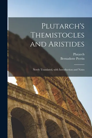 Plutarch's Themistocles and Aristides