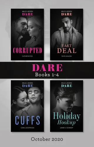 Corrupted / Fast Deal / Cuffs / Holiday Hookup