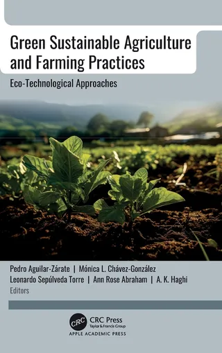 Green Sustainable Agriculture and Farming Practices