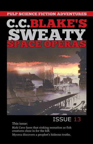 C. C. Blake's Sweaty Space Operas