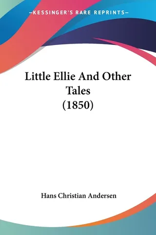 Little Ellie And Other Tales