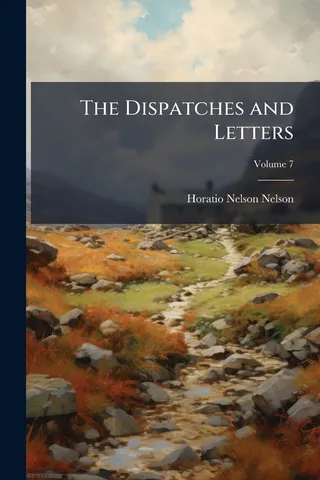 The Dispatches and Letters
