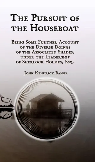 Pursuit of the Houseboat
