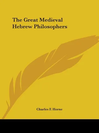 The Great Medieval Hebrew Philosophers