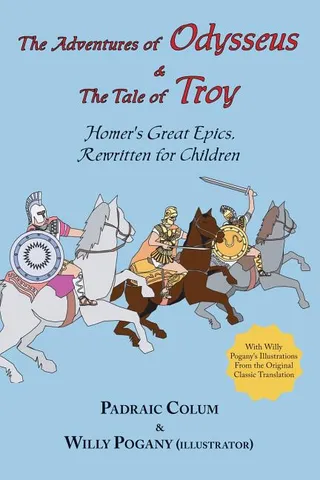 The Adventures of Odysseus and the Tale of Troy