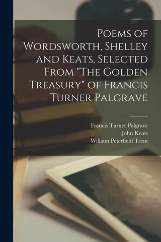 Poems of Wordsworth, Shelley and Keats