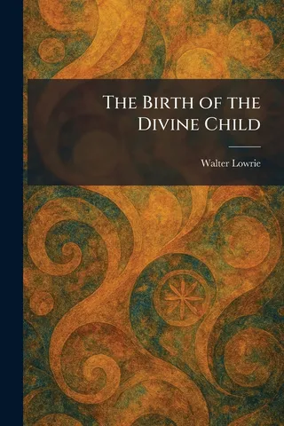 The Birth of the Divine Child