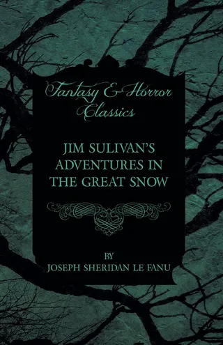 Jim Sulivan's Adventures in the Great Snow