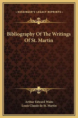 Bibliography Of The Writings Of St. Martin