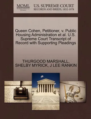 Queen Cohen, Petitioner, v. Public Housing Administration et al.
