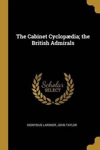 The Cabinet Cyclopædia