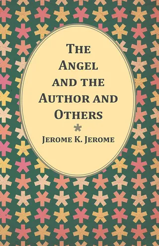 The Angel and the Author, and Others