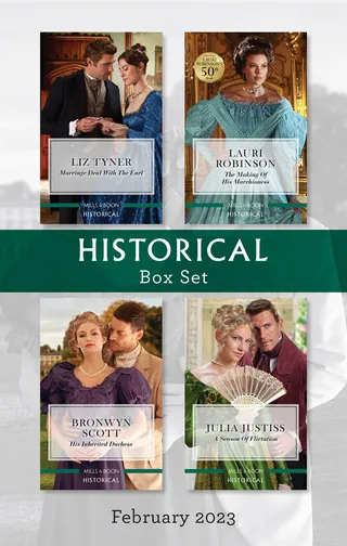 Marriage Deal with the Earl / The Making of His Marchioness / His Inherited Duchess / A Season of Flirtation