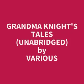 Grandma Knight's Tales