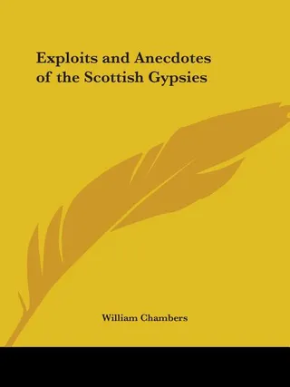 Exploits and Anecdotes of the Scottish Gypsies