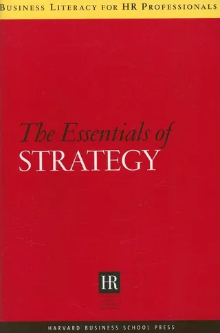The Essentials of Strategy