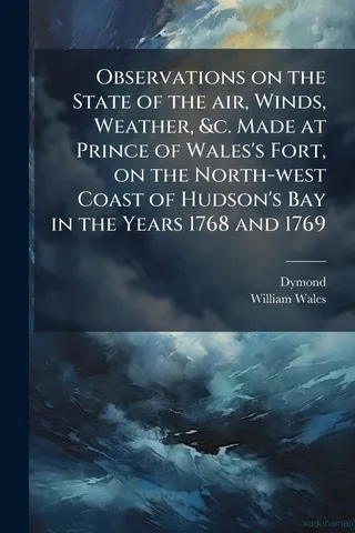Observations on the State of the Air, Winds, Weather, &c.