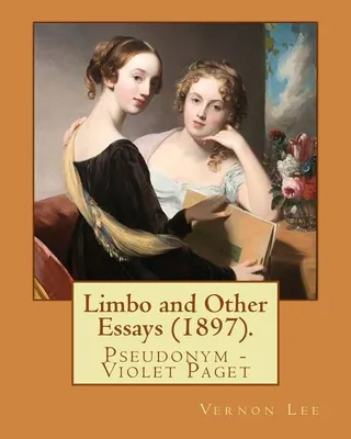 Limbo and Other Essays 1897