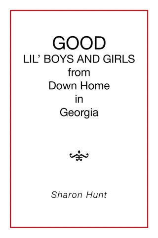 Good Lil' Boys and Girls from Down Home in Georgia