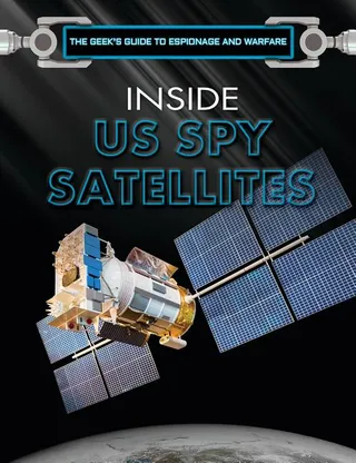Inside U.S. Spy Satellites