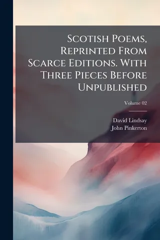Scotish Poems, Reprinted From Scarce Editions