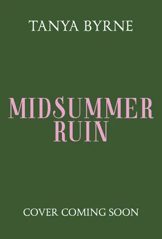 Midsummer Ruin