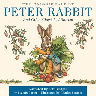The Classic Tale of Peter Rabbit and Other Cherished Stories