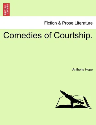 Comedies of Courtship