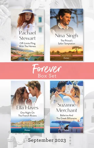 Off-Limits Fling with the Heiress / The Prince's Safari Temptation / One Night on the French Riviera / Ballerina and the Greek