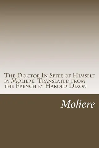 The Doctor in Spite of Himself