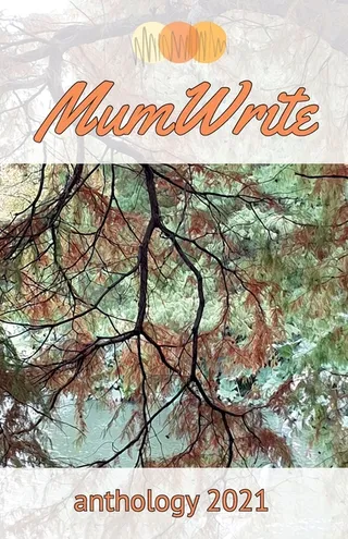 MumWrite Anthology