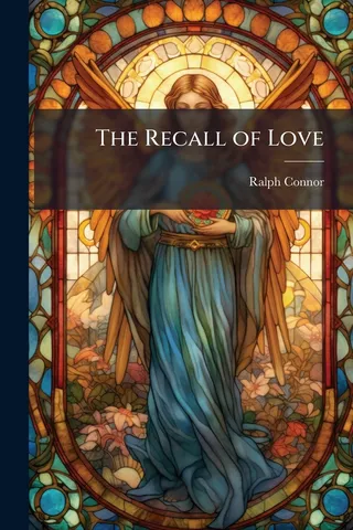 The Recall of Love