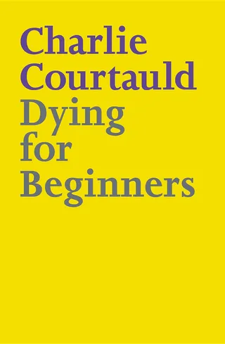 Dying for Beginners