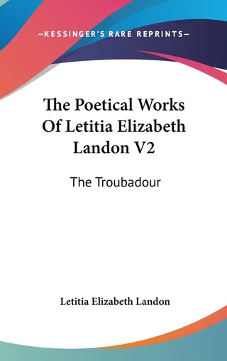 The Poetical Works Of Letitia Elizabeth Landon