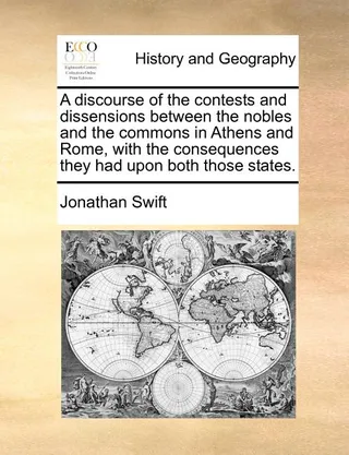 A Discourse of the Contests and Dissensions Between the Nobles and the Commons in Athens and Rome