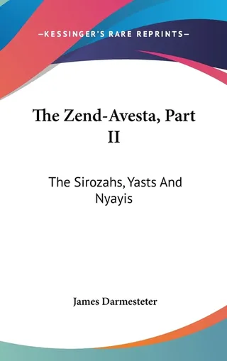 The Zend-Avesta, Part II