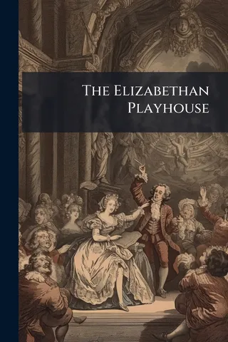 The Elizabethan Playhouse