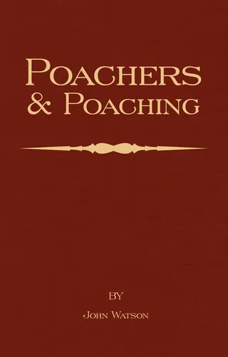 Poachers and Poaching