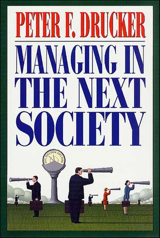 Managing in the Next Society