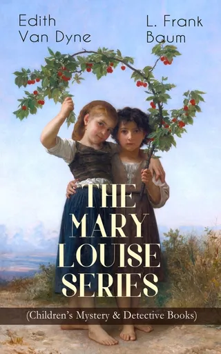 The Mary Louise Series