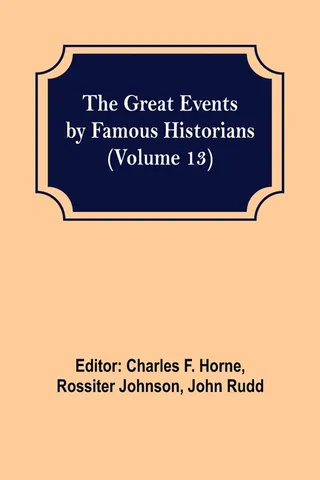 The Great Events by Famous Historians