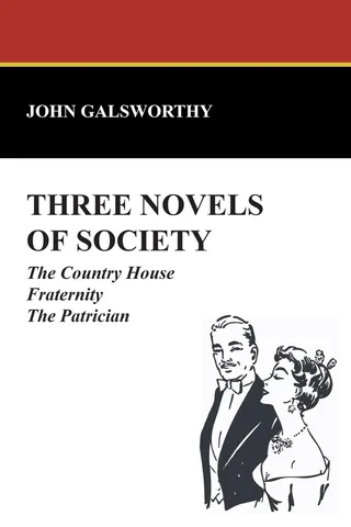 Three Novels of Society