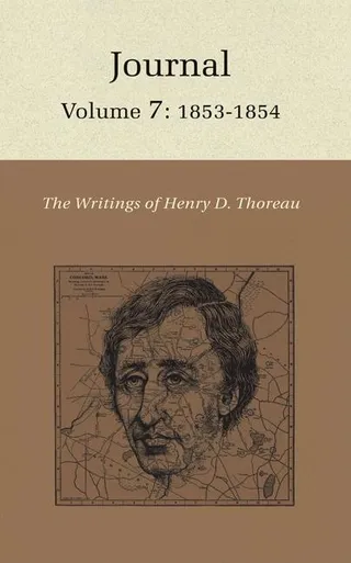 The Writings of Henry David Thoreau: Journal, Volume 7