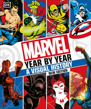 Marvel Year by Year a Visual History