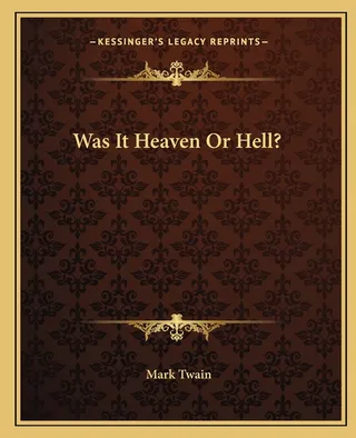 Was It Heaven Or Hell?